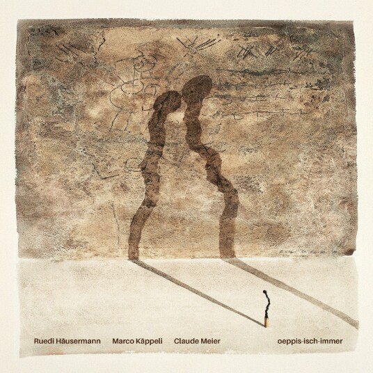 Ruedi Häusermann, Marco Kappeli, Claude Meier OeppisIschImmer CD