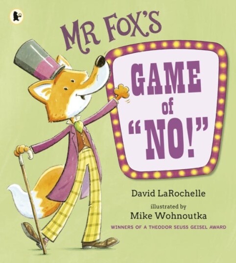 Mr Fox's Game of "No!" Mr Fox's Game of "No!"
