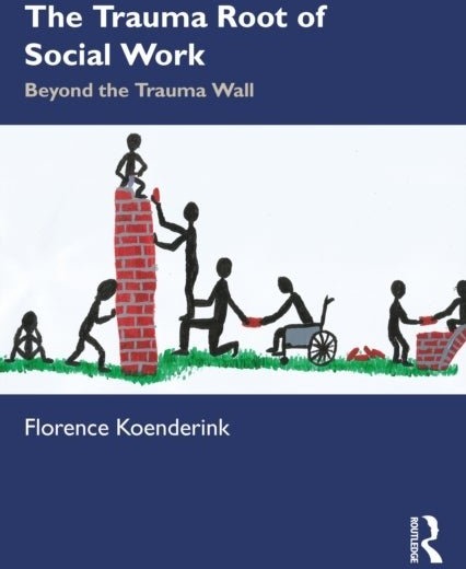 The Trauma Root of Social Work The Trauma Root of Social Work