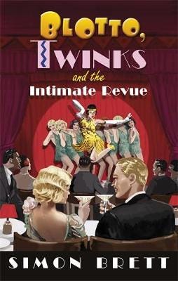 Blotto, Twinks And The Intimate Revue Av Simon Brett