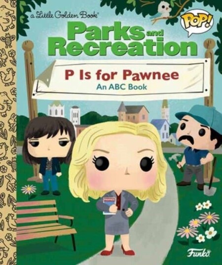 Parks and Recreation: P is for Pawnee: An ABC Book Funko Pop!