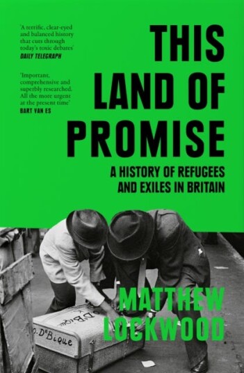 This Land of Promise A History of Refugees and Exiles in Britain This Land of Promise A History of Refugees and Exiles in Britain