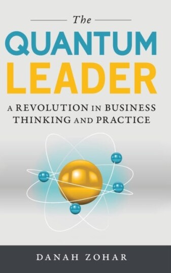 The Quantum Leader Av Danah Zohar