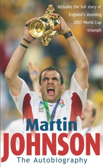 Martin Johnson Autobiography Martin Johnson Autobiography