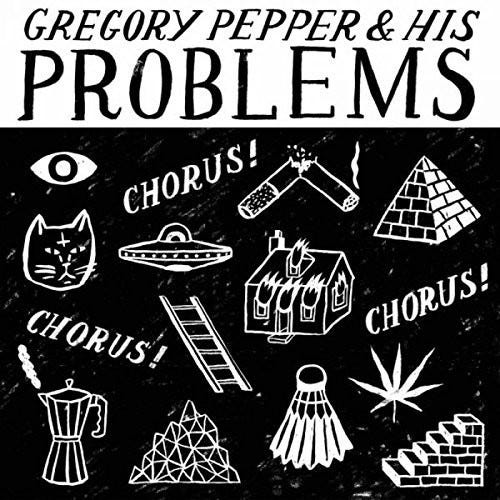 Gregory Pepper & His Problems Chorus Chorus Chorus LP/Vinyl