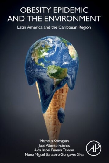 Obesity Epidemic And The Environment Av Matheus (Faculty Of Economics University Of Coimbra Coimbra Portugal And Center For Advanced Studies In Manage