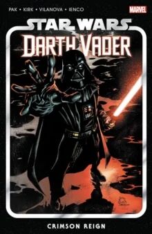 Star Wars: Darth Vader By Greg Pak Vol. 4 - Crimson Reign Av Greg Pak