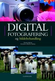 Digital fotografering og bildebehandling Innbundet Pent brukt bok