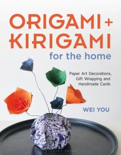 Origami And Kirigami For The Home Av Wei You
