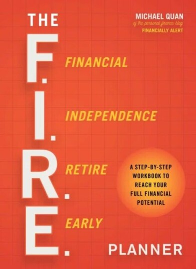 The F.I.R.E. Planner Av Michael Quan The F.I.R.E. Planner Av Michael Quan