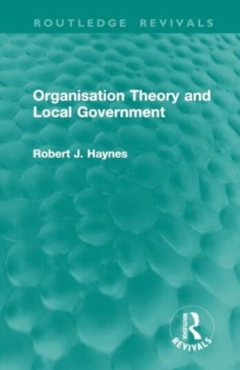 Organisation Theory and Local Government
