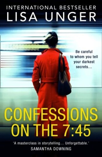Confessions On The 7:45 Av Lisa Unger
