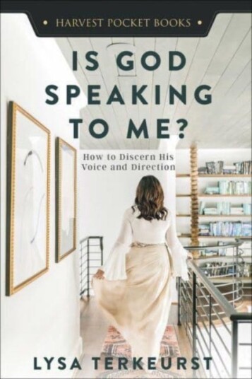 Is God Speaking to Me? How to Discern His Voice and Direction