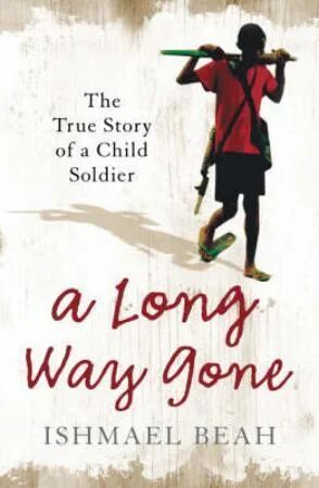 A Long Way Gone Av Ishmael Beah A Long Way Gone Av Ishmael Beah