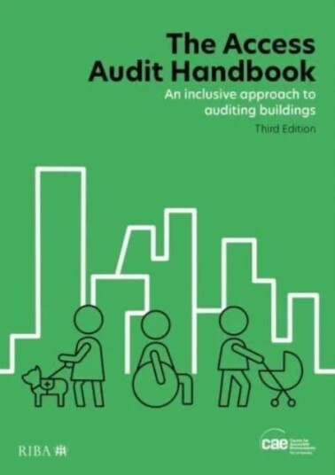 The Access Audit Handbook Av Centre For Accessible Environments (Cae)
