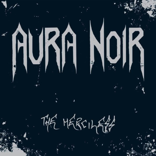 Aura Noir The Merciless CD