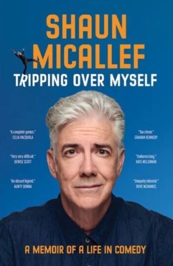 Tripping Over Myself Av Shaun Micallef