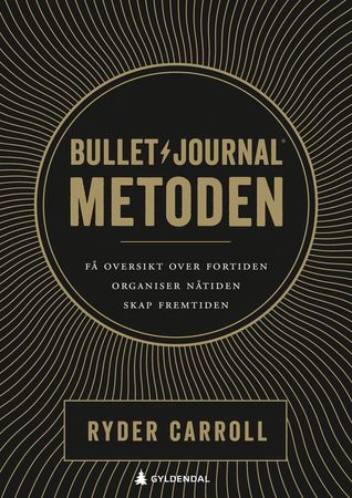 Bullet journal metoden Innbundet Bullet journal metoden Innbundet