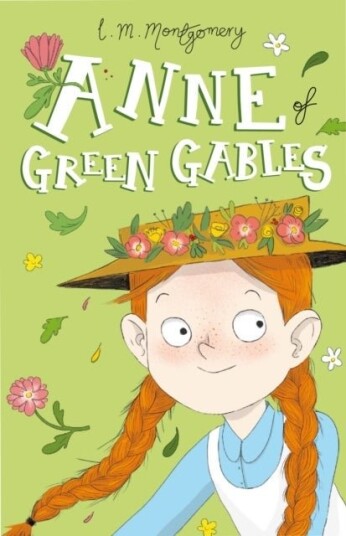 Anne of Green Gables Anne of Green Gables