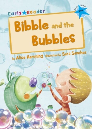 Bibble And The Bubbles Av Alice Hemming