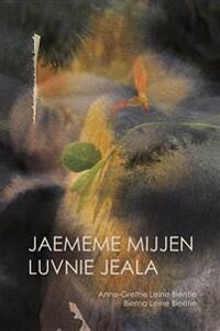 Bientie Anne-Grethe Leine Jaememe mijjen luvnie jeala