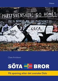 Söta Bror Av Claes Arvidsson Söta Bror Av Claes Arvidsson