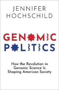 Genomic Politics Av Jennifer (Henry Labarre Jayne Professo Hochschild