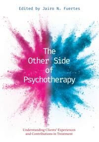 The Other Side Of Psychotherapy The Other Side Of Psychotherapy