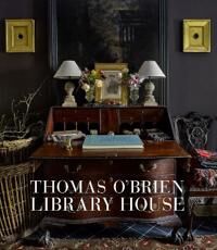Thomas O'Brien: Library House Av Thomas O'Brien