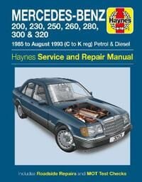 Mercedes-Benz 124 Series Petrol & Diesel (85 - Aug 93) Haynes Repair Manual Av Haynes Publishing