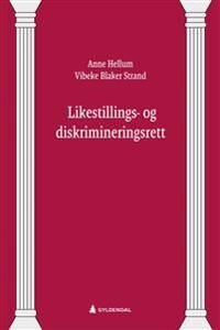 Likestillings- Og Diskrimineringsrett Av Anne Hellum, Vibeke Blaker Strand