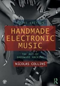Handmade Electronic Music Av Nicolas Collins