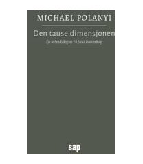 Den Tause Dimensjonen Av Michael Polanyi