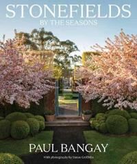 Stonefields By The Seasons Av Paul Bangay Stonefields By The Seasons Av Paul Bangay