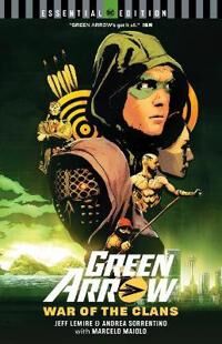 Lemire Jeff Green Arrow: War of the Clans