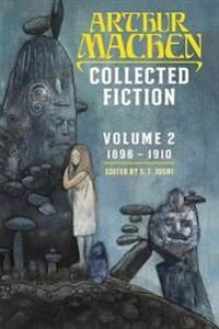 Machen Arthur Collected Fiction Volume 2