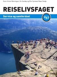 Reiselivsfaget Vg3 Av Gunn Vivian Rønningen, Siv Sandøy, Elin Synnøve Raae Stedje