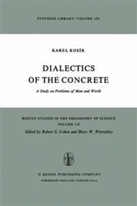 Kosík Karel Dialectics of the Concrete