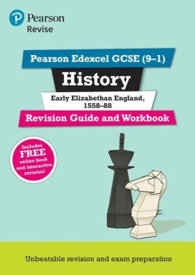 Pearson Revise Edexcel Gcse (9-1) History Early Elizabethan England Revision Guide And Workbook: For Av Brian Dowse