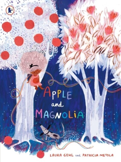 Apple And Magnolia Av Laura Gehl Apple And Magnolia Av Laura Gehl