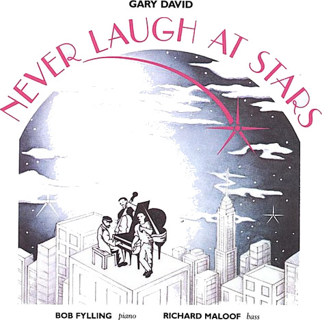Gary David Never Laugh At Stars CD