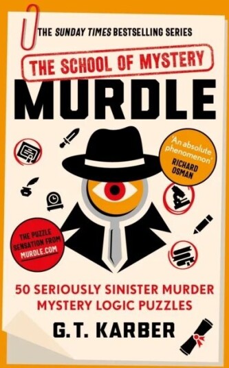 Murdle: The School Of Mystery Av G. T. Karber Murdle: The School Of Mystery Av G. T. Karber