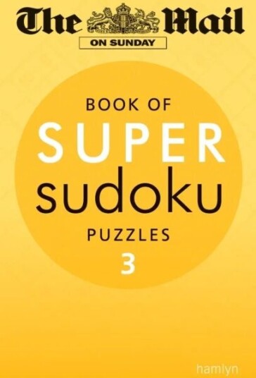 The Mail On Sunday: Super Sudoku Volume 3 Av The Mail On Sunday