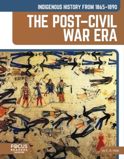 Indigenous History from 1865–1890: The Post–Civil War Era Indigenous History from 1865–1890: The Post–Civil War Era