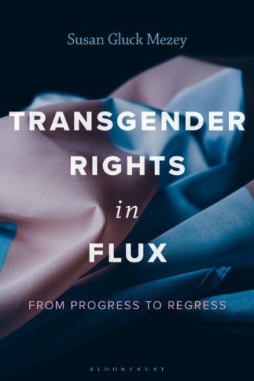 Transgender Rights in Flux Transgender Rights in Flux