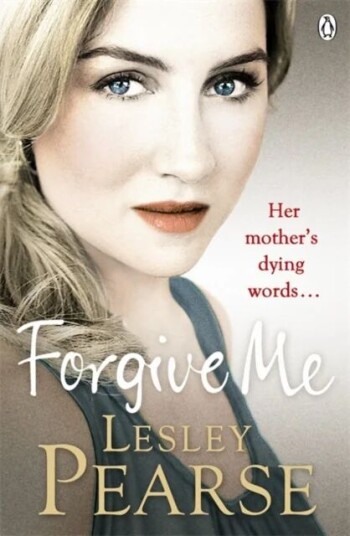 Forgive Me Av Lesley Pearse