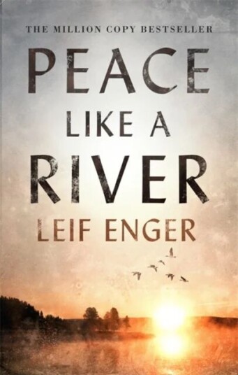 Peace Like A River Av Leif Enger
