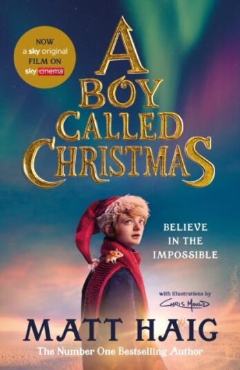 A Boy Called Christmas Now a major film A Boy Called Christmas Now a major film