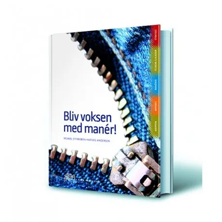 Bliv Voksen Med Manér! | Mikkel Styrbjørn Hartvig Andersen | Språk: Dansk