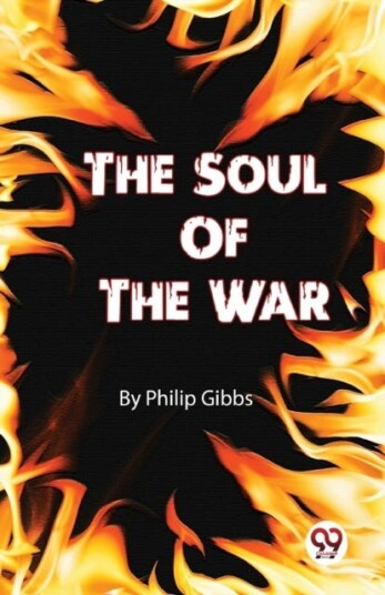 The Soul of the War The Soul of the War